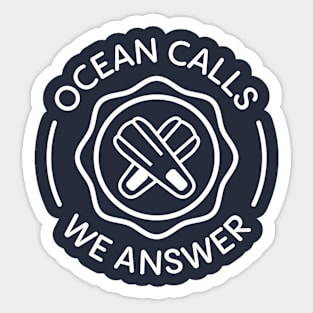 Ocean calls, we answer. Sticker